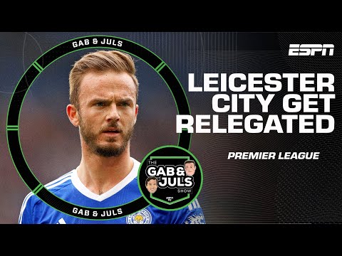 ‘Crazy to think!’ Leicester City relegated from the Premier League | ESPN FC – camisetasvideo.es